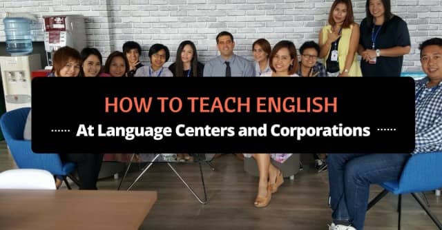 how to teach english at language centers and corporations