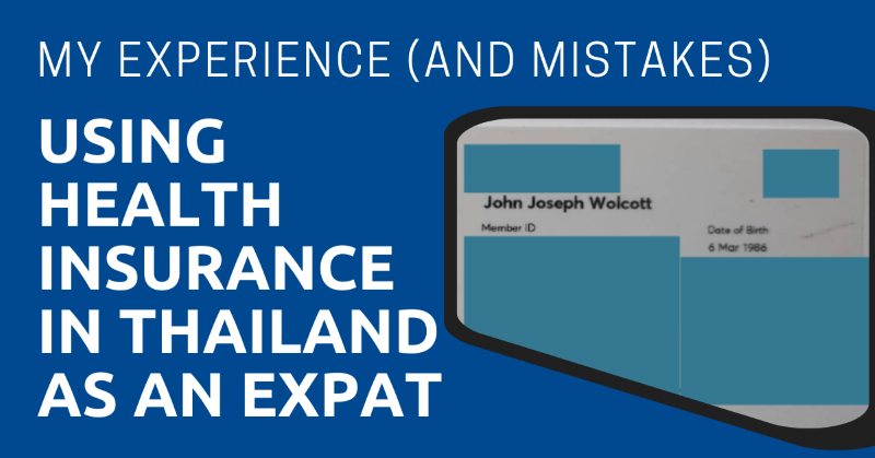 My Experience (and Mistakes) Using Health Insurance in Thailand as an Expat