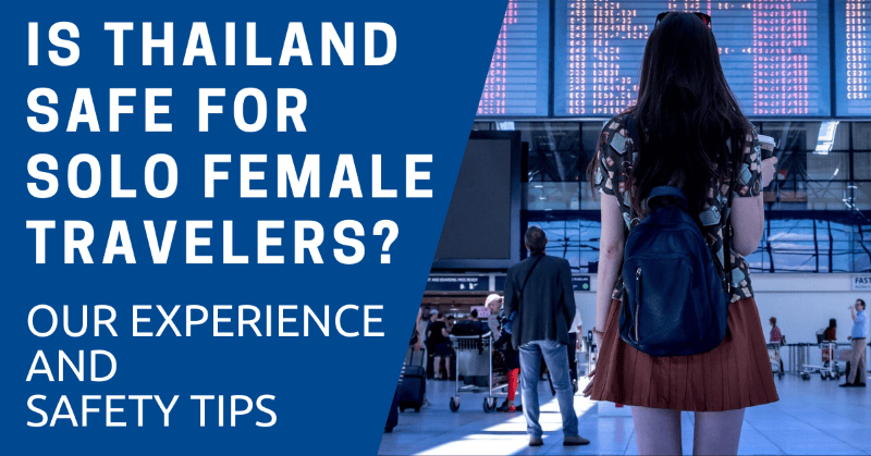 Is Thailand Safe for Solo Female Travelers.png
