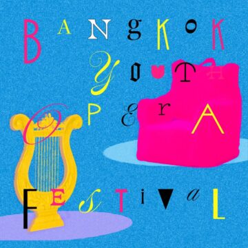 Bangkok Youth Opera Festival 2026