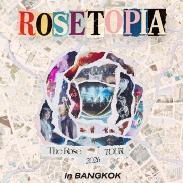 The Rose: ROSETOPIA Asia Tour 2026 Live in Bangkok