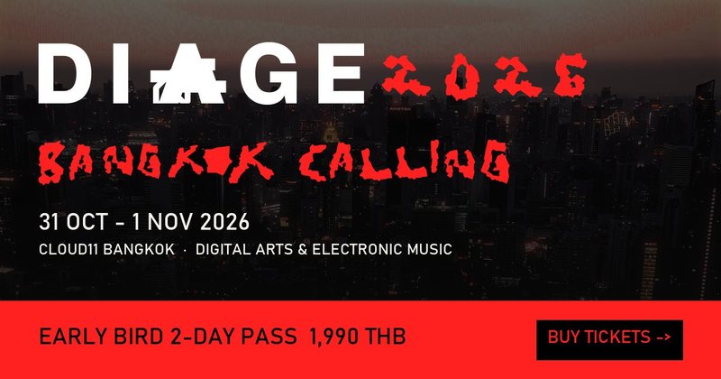 DIAGE Festival 2026: Bangkok Calling