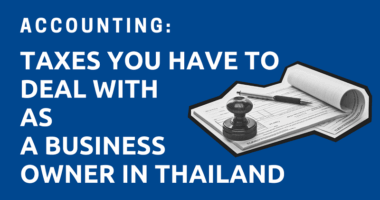 Accounting-Taxes-You-Have-to-Deal-with-as-a-Business-Owner-in-Thailand