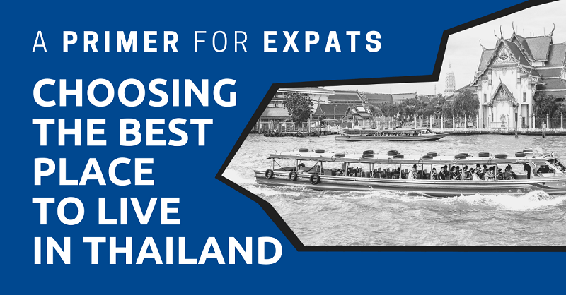 Choosing-the-Best-Place-to-Live-in-Thailand-A-Primer-for-Expats