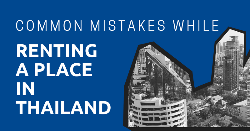 Common-Mistakes-While-Renting-a-Place-in-Thailand