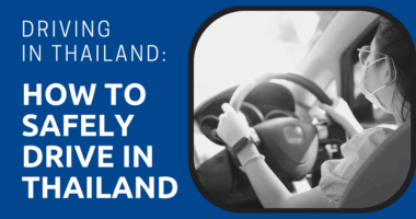 Driving in Thailand How to Safely Drive in Thailand
