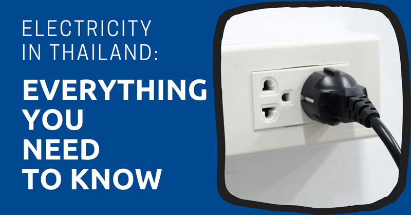 Electricity in Thailand Everything You Need to Know