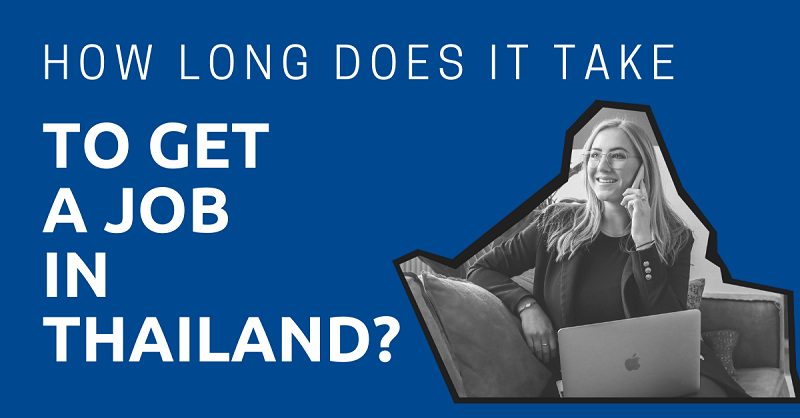 How-Long-Does-it-Take-to-Get-a-Job-in-Thailand