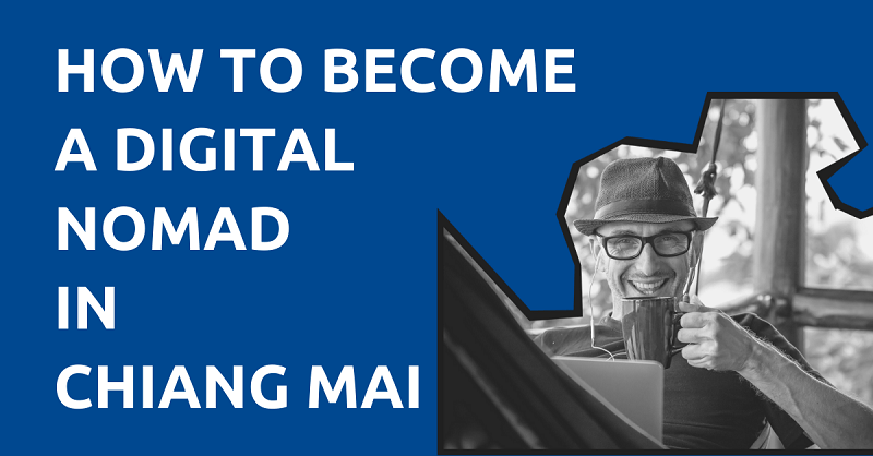 How-to-Become-a-Digital-Nomad-in-Chiang-Mai
