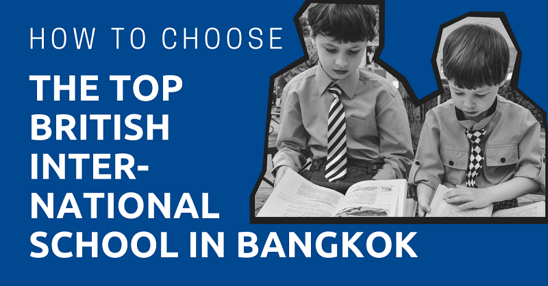 How-to-Choose-the-Top-British-International-School-in-Bangkok