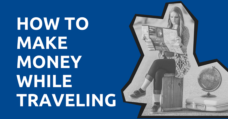 How-to-Make-Money-While-Traveling