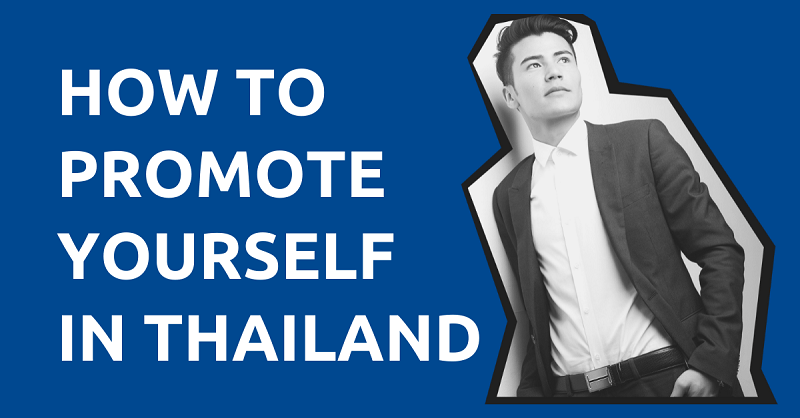 How-to-Promote-Yourself-in-Thailand