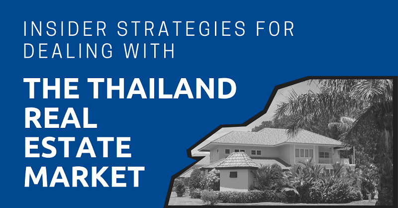 Insider-Strategies-for-Dealing-with-the-Thailand-Real-Estate-Market