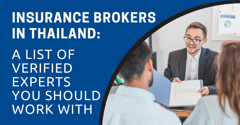 Insurance Brokers in Thailand A List Of Verified Experts You Should Work With