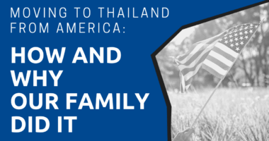 Moving-to-Thailand-From-USA