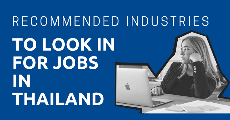 Recommended-Industries-to-Look-in-for-Jobs-in-Thailand