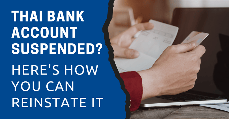 Thai Bank Account Suspended Here's How You Can Reinstate It