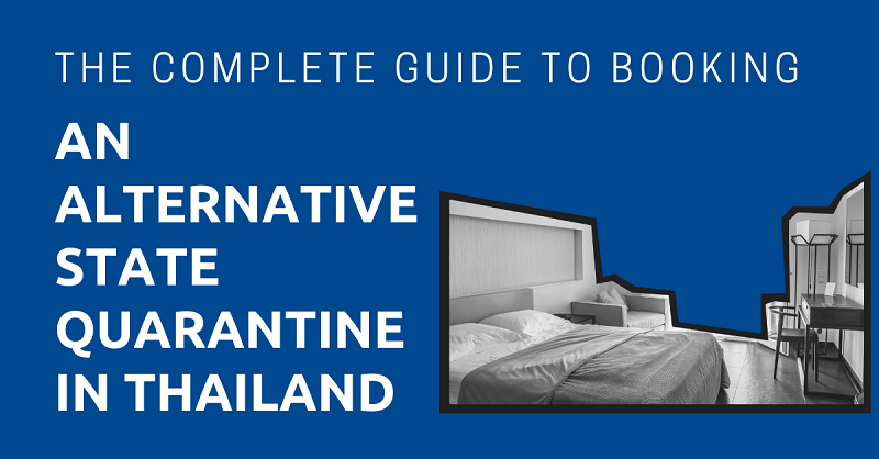 The-Complete-Guide-to-Booking-an-Alternative-State-Quarantine-in-Thailand-2