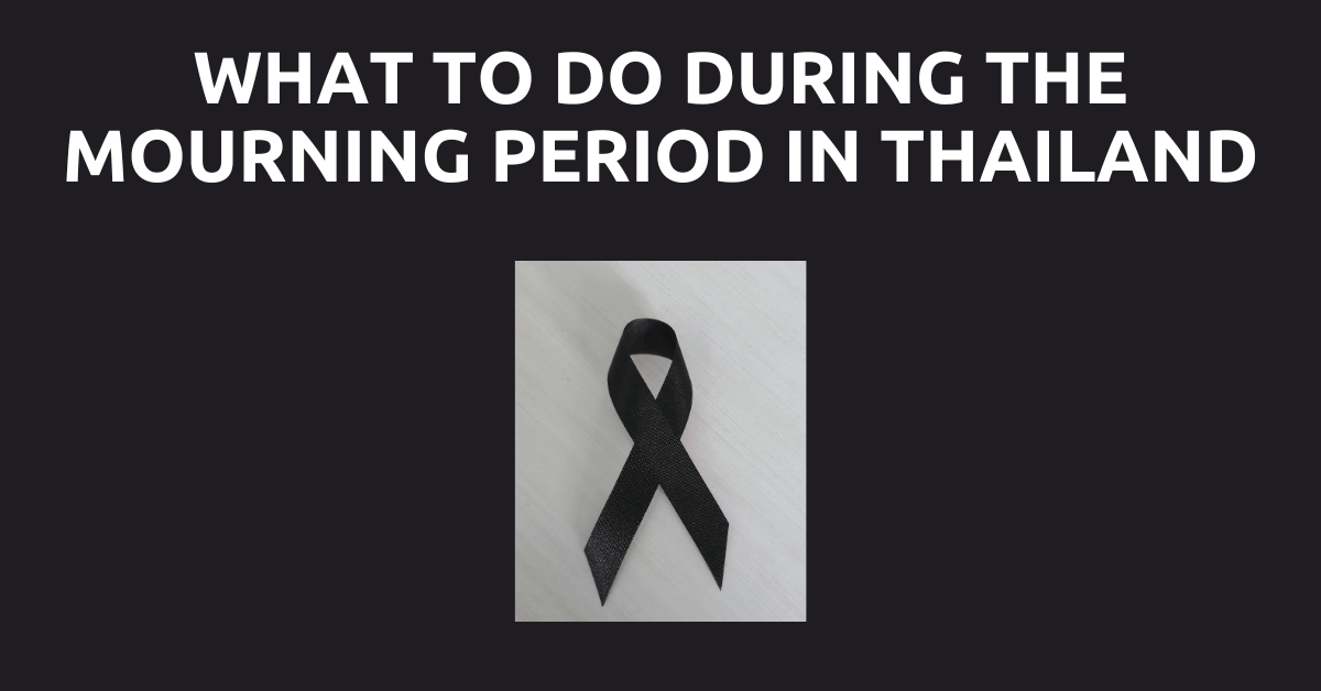 What to Do During the Mourning Period in Thailand