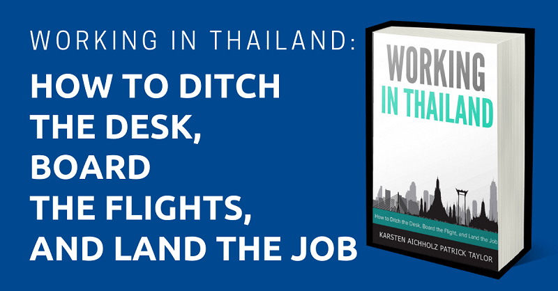 Working-in-Thailand-How-to-Ditch-the-Desk-Board-the-Flights-and-Land-the-Job-1