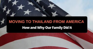 moving to thailand from america