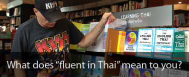 What does “fluent in Thai” mean to you?